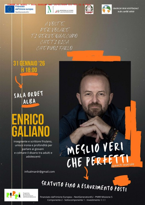 Enrico Galiano - 31 gennaio 2026 - Alba -
Meglio veri che perfetti